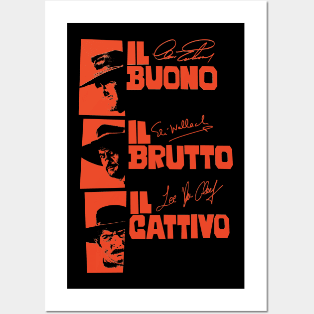 Il Buono, il Brutto, il Cattivo - Sergio Leone Wall Art by Boogosh